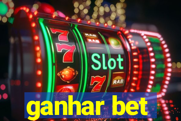 ganhar bet