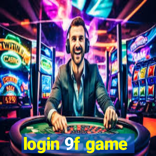 login 9f game