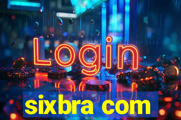 sixbra com