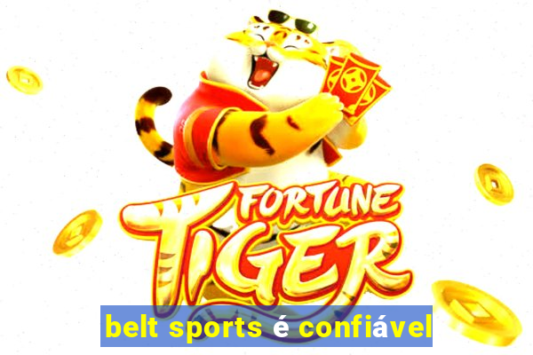 belt sports é confiável