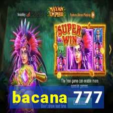 bacana 777