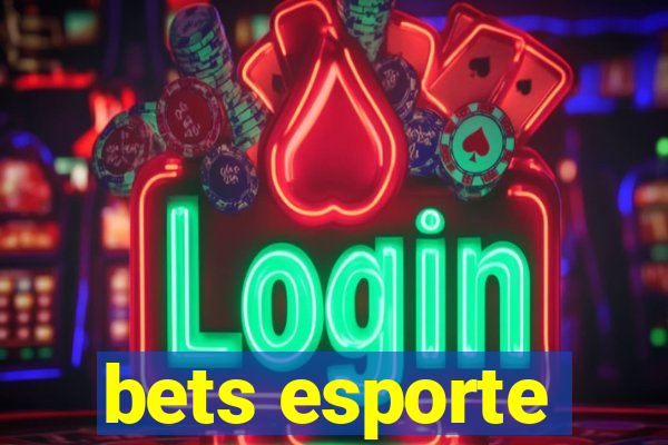 bets esporte