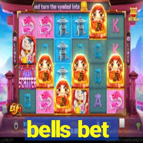 bells bet