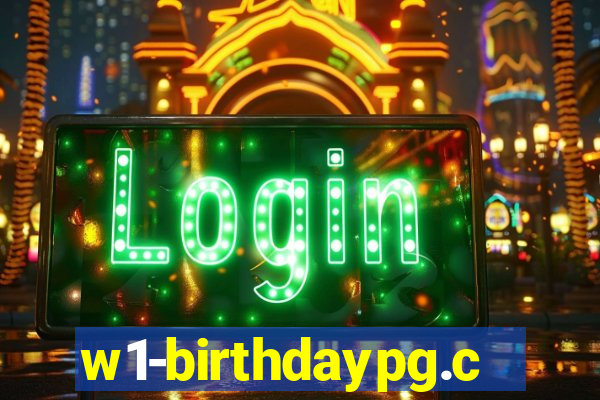 w1-birthdaypg.com