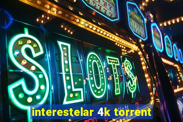 interestelar 4k torrent