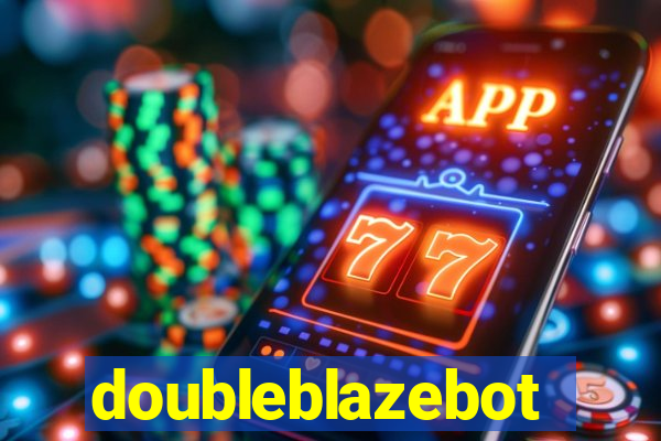 doubleblazebot