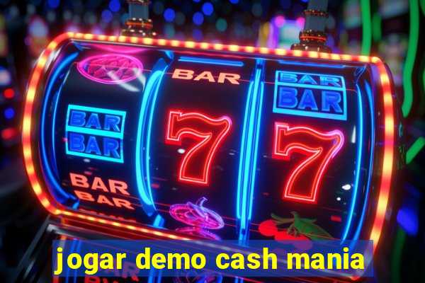 jogar demo cash mania