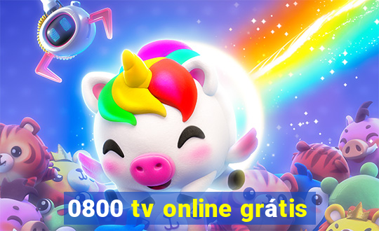 0800 tv online grátis