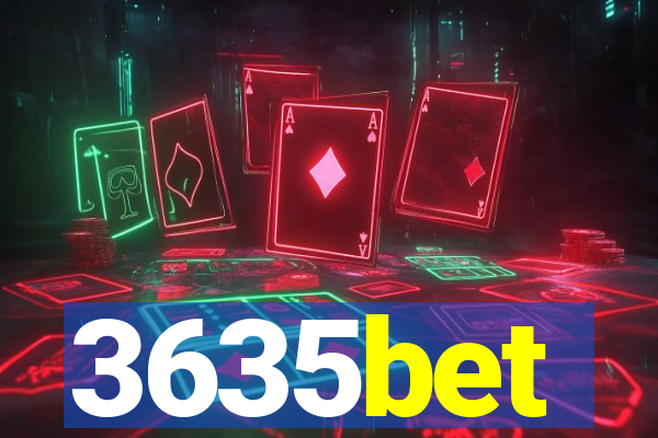 3635bet