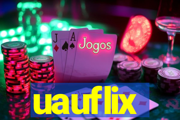 uauflix