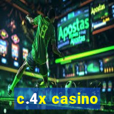 c.4x casino