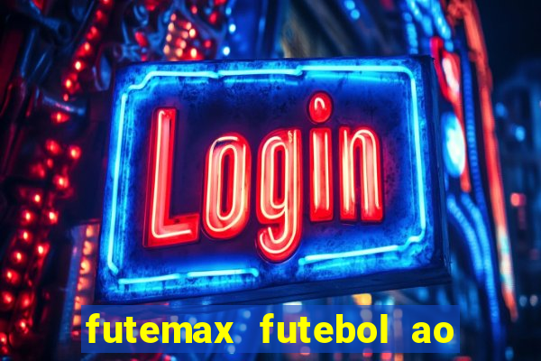 futemax futebol ao vivo 4.0 apk