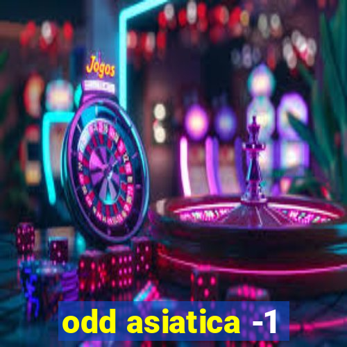 odd asiatica -1