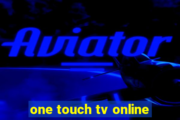 one touch tv online