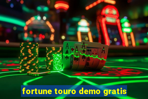 fortune touro demo gratis