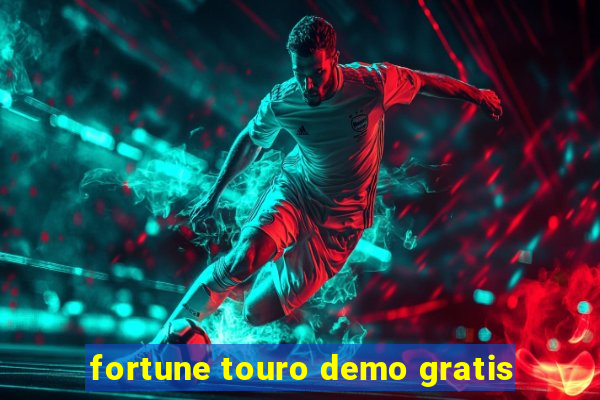 fortune touro demo gratis