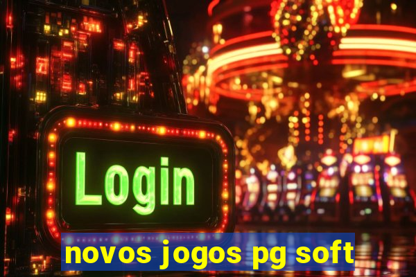 novos jogos pg soft