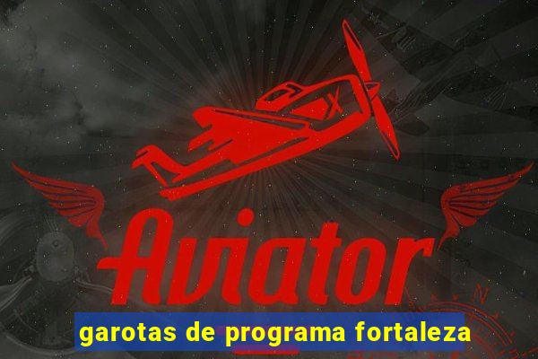 garotas de programa fortaleza