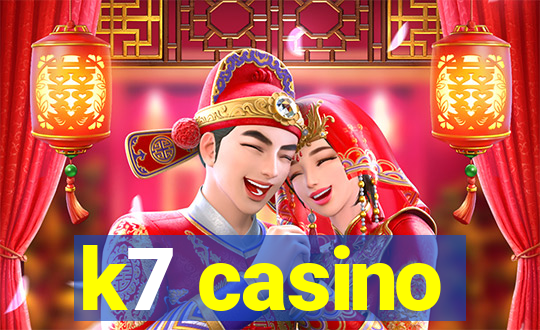 k7 casino