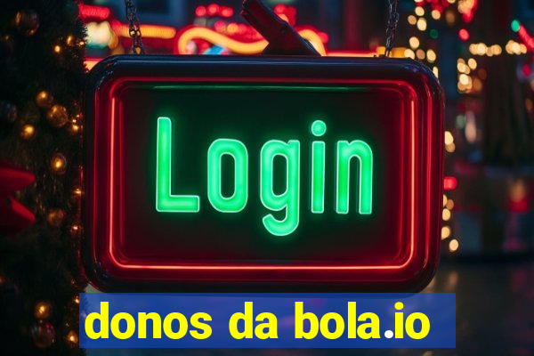 donos da bola.io