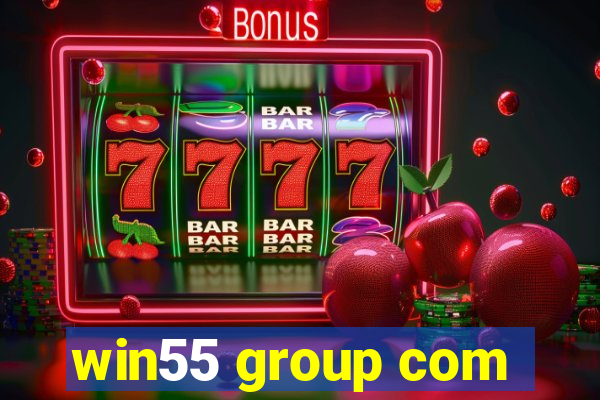 win55 group com