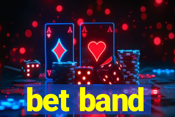 bet band