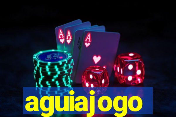 aguiajogo