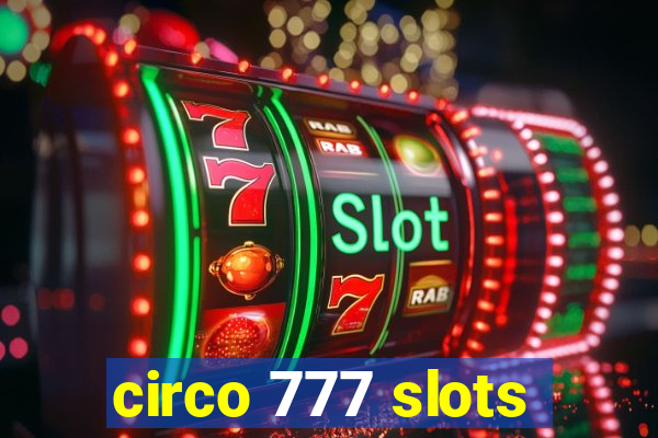 circo 777 slots