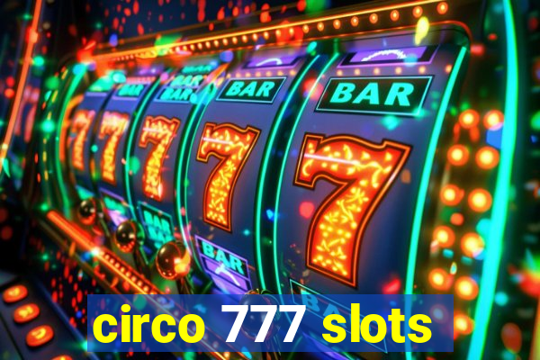 circo 777 slots