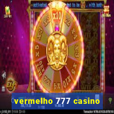 vermelho 777 casino