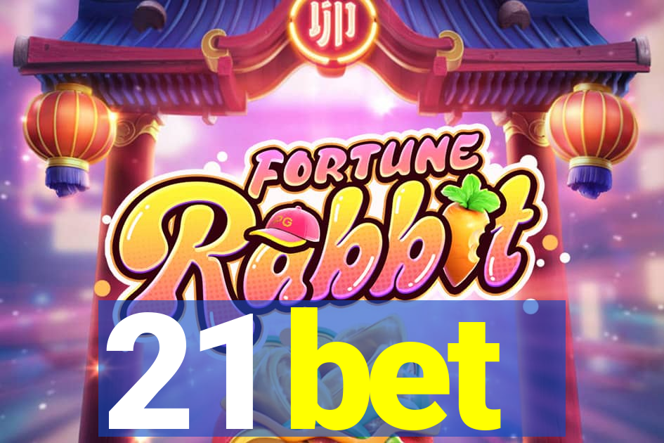 21 bet