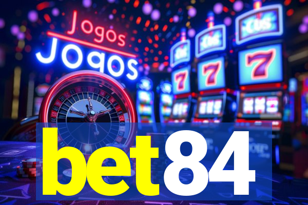 bet84