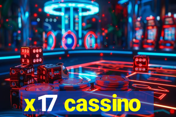 x17 cassino