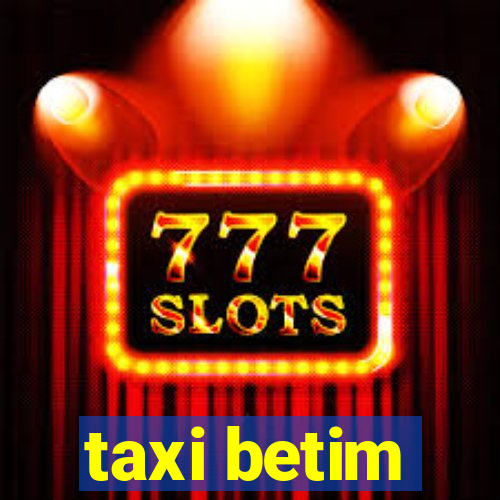 taxi betim