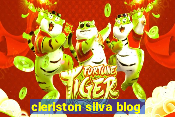 cleriston silva blog