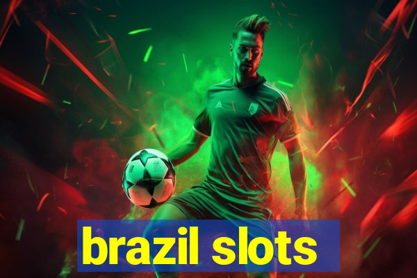 brazil slots