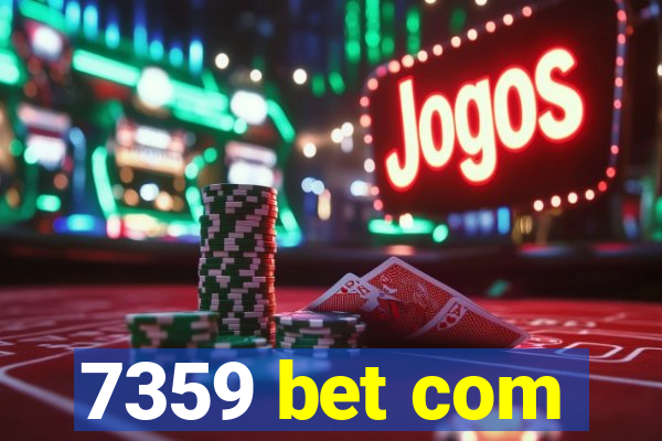 7359 bet com