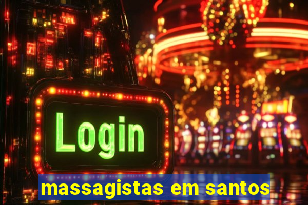 massagistas em santos