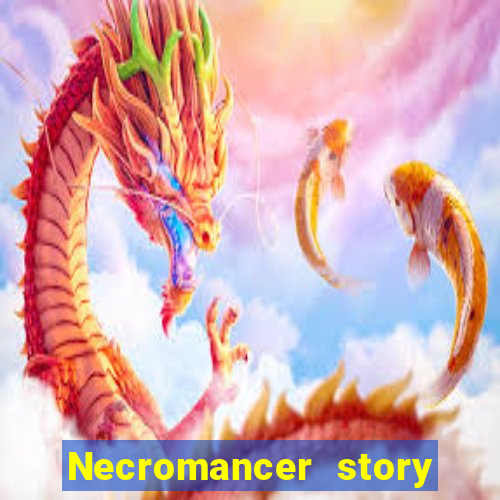 Necromancer story mod apk (unlimited skill points