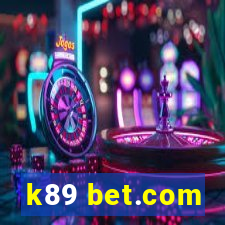 k89 bet.com