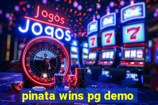 pinata wins pg demo