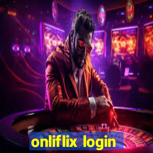 onliflix login