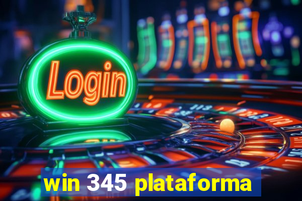 win 345 plataforma