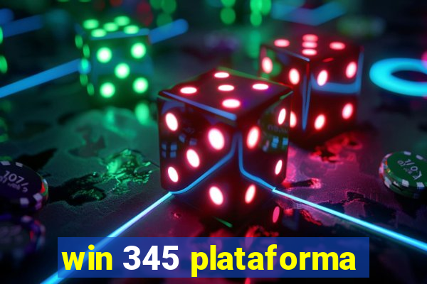 win 345 plataforma