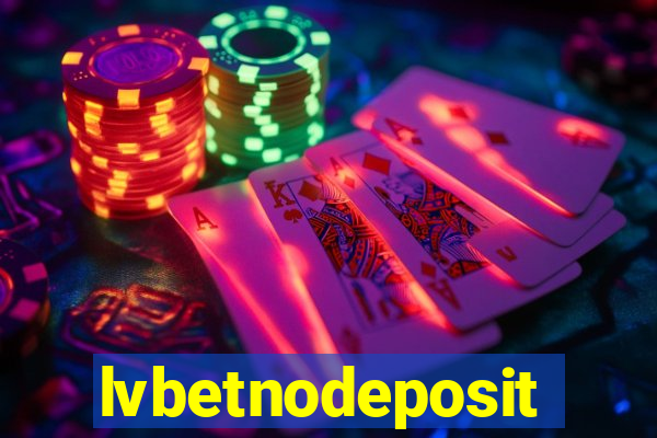 lvbetnodeposit