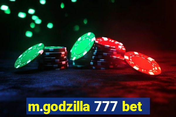 m.godzilla 777 bet