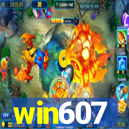 win607