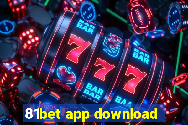 81bet app download