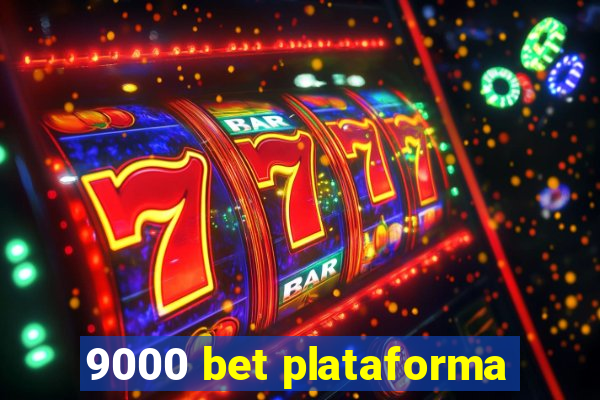 9000 bet plataforma