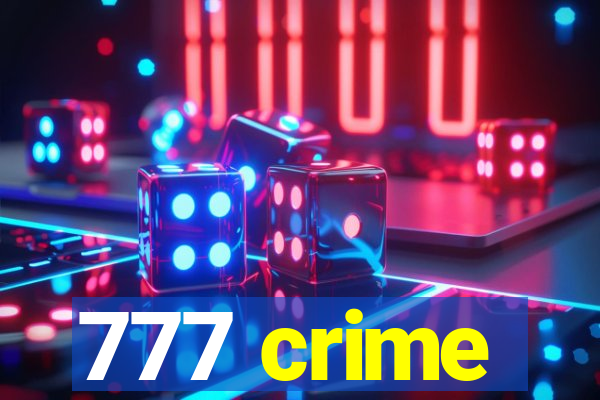 777 crime